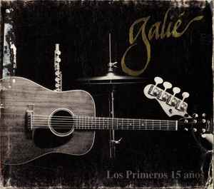 Galie - Los Primeros 15 Años album cover