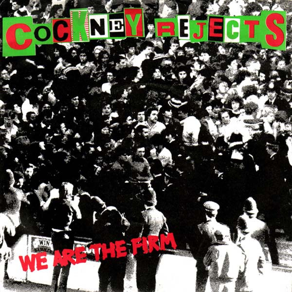 Cockney Rejects – We Are The Firm (1980, Blue label, Vinyl) - Discogs