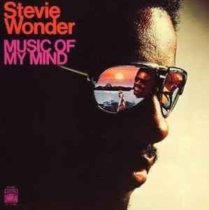 Stevie Wonder – Music Of My Mind (Vinyl) - Discogs