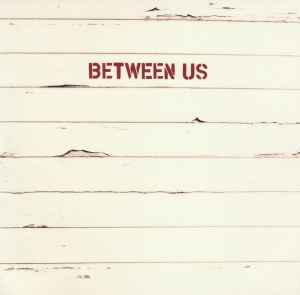 Between Us - Between Us