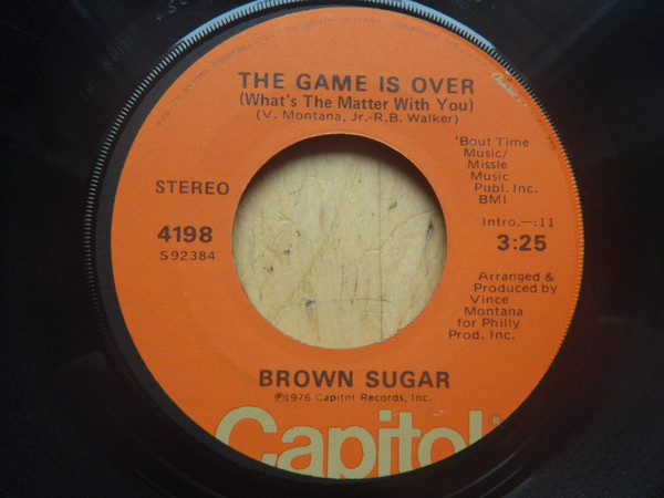 Brown Sugar – The Game Is Over / I'm Going Through Changes 