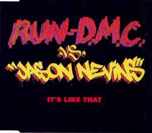 It's Like That - Run-D.M.C. Vs. Jason Nevins