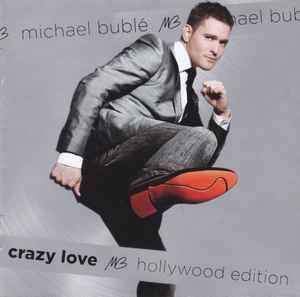 Michael Bublé - Crazy Love (Hollywood Edition)