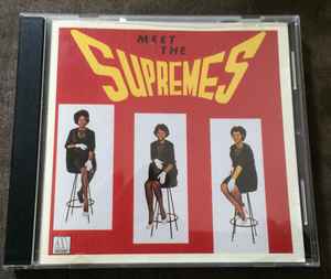 The Supremes – Meet The Supremes (1990, CD) - Discogs