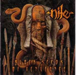 Nile (2) - Black Seeds Of Vengeance album cover