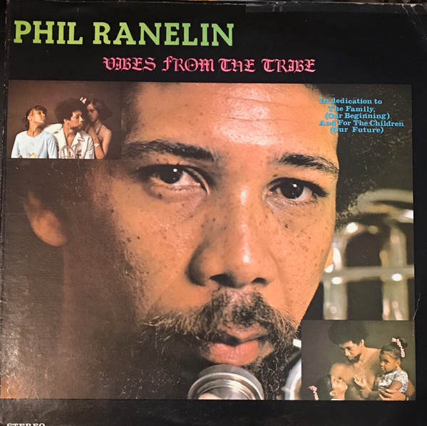 Phil Ranelin - Vibes From The Tribe | Releases | Discogs
