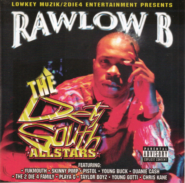 Rawlow-B – The Dirty South Allstars (2001, CD) - Discogs