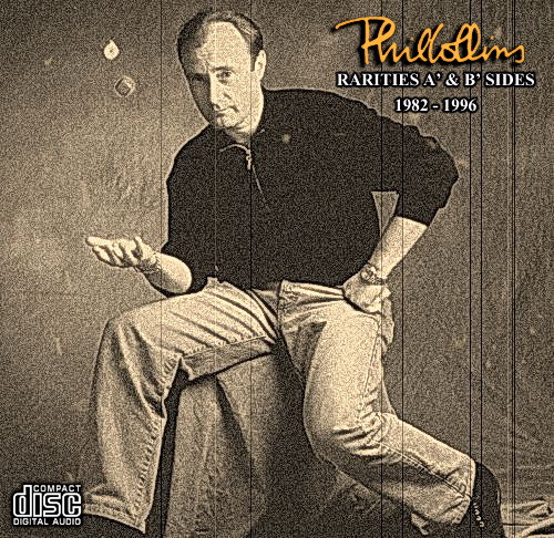 Phil Collins Rarities A B Sides 1982 1996 1996 CD