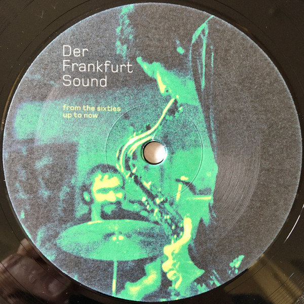 Album herunterladen Various - Der Frankfurt Sound From The Sixties Up To Now