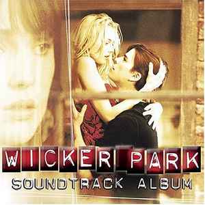 Various - Wicker Park (Soundtrack Album) album cover