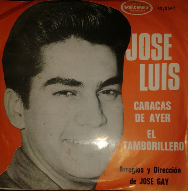 télécharger l'album José Luis Rodríguez - Caracas De Ayer Tamborillero