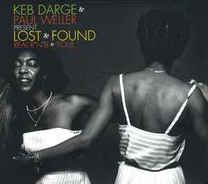 Keb Darge - Lost & Found (Real R'N'B & Soul)
