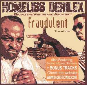 Homeliss Derilex - Fraudulent | Releases | Discogs