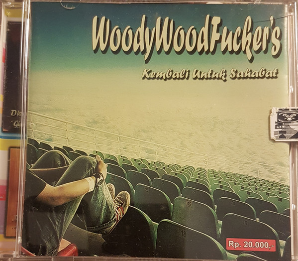 baixar álbum Woody Wood Fucker's - Kembali Untuk Sahabat