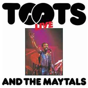 Toots & The Maytals - Live album cover