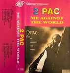 Cover of Me Against The World, 1995-03-14, Cassette