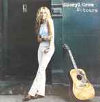 Sheryl Crow - Detours | Releases | Discogs