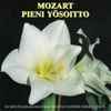 Mozart* - Pieni Yösoitto