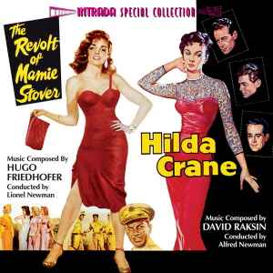 David Raksin - Hilda Crane / The Revolt Of Mamie Stover album cover