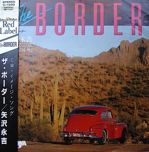 矢沢永吉 – The Border (1984, Vinyl) - Discogs