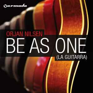 Ørjan Nilsen - Be As One (La Guitarra) album cover