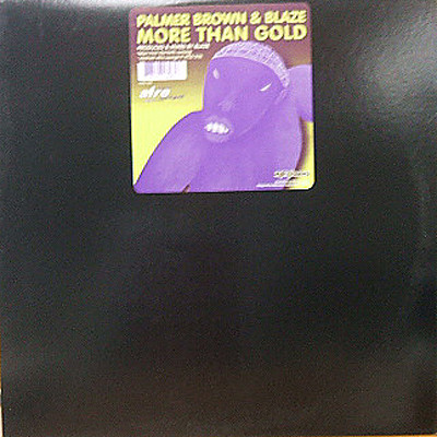 Palmer Brown & Blaze – More Than Gold (1999, Vinyl) - Discogs