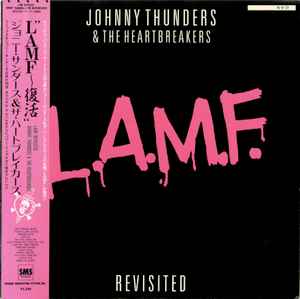 Johnny Thunders & The Heartbreakers – L.A.M.F. Revisited (1984