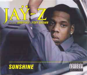 Sunshine - Jaÿ-Z Featuring Babyface & Foxy Brown