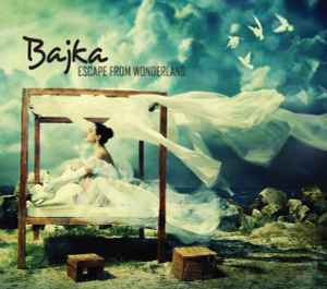 Bajka - Escape From Wonderland album cover
