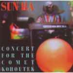 Cover of Concert For The Comet Kohoutek, 2000, CD