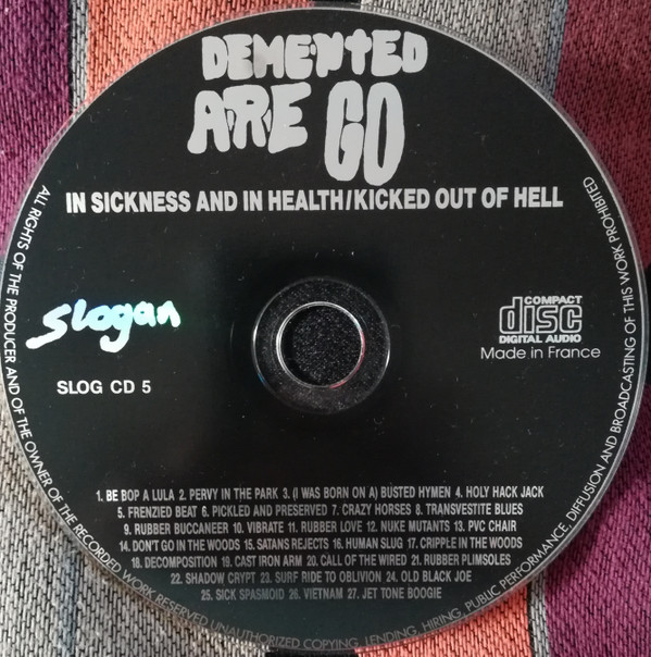 lataa albumi Demented Are Go - In Sickness And In Health Kicked Out Of Hell