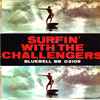 The Challengers - Surfin' With The Challengers