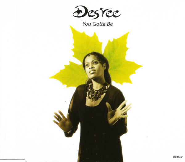 Des'ree – You Gotta Be (1994, Vinyl) - Discogs