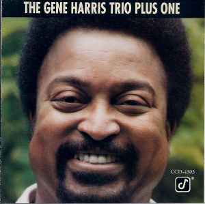 The Gene Harris Trio Plus One – The Gene Harris Trio Plus One (CD