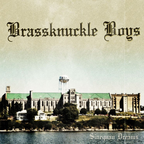 last ned album Brassknuckle Boys - Sinequan Dreams