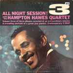Hampton Hawes Quartet - All Night Session, Vol. 3 | Releases | Discogs