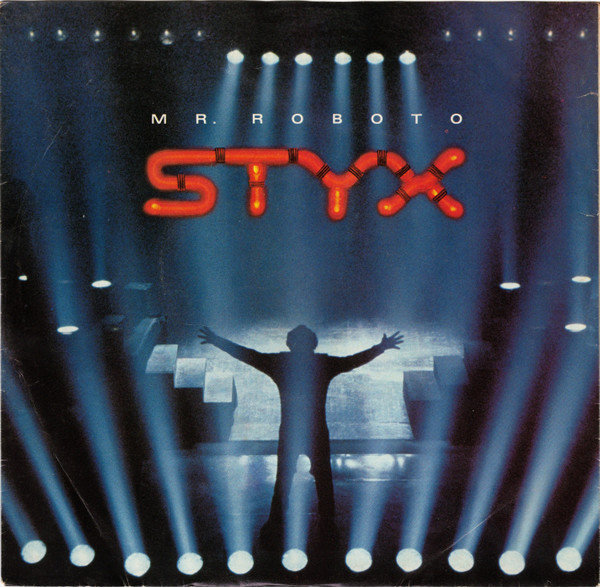 Styx – Mr. Roboto (1983, Silver Injection Labels, Vinyl) - Discogs