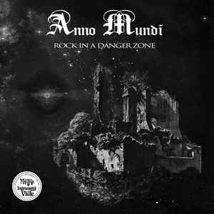 Anno Mundi-Rock In A Danger Zone copertina album