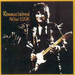 Ron Wood - Now Look album cover