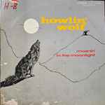 Howlin' Wolf – Moanin' In The Moonlight (1959, Vinyl) - Discogs