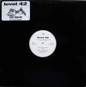 Level 42 - I Don't Know Why album cover