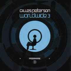 Worldwide Programme 3 - Gilles Peterson