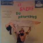 Cover of Le Sacre Du Printemps, 1958, Vinyl