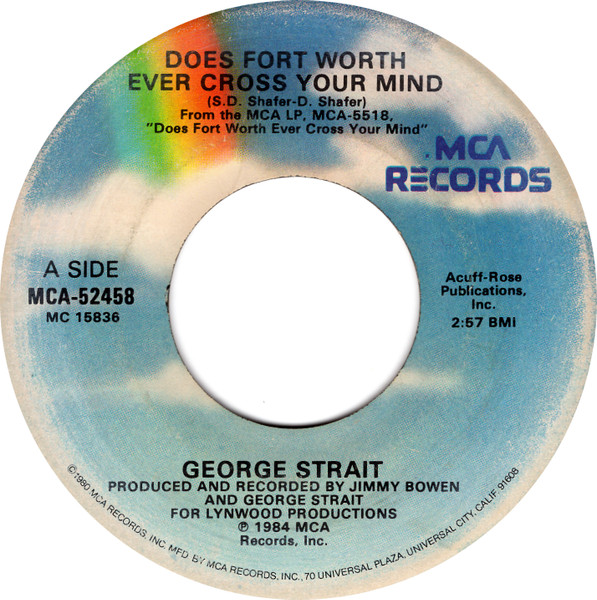 George Strait Does Fort Worth Ever Cross Your Mind 1984 Vinyl