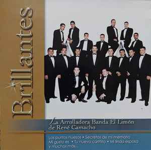 La Arrolladora Banda El Limón De René Camacho – Brillantes (2007, CD) - Discogs