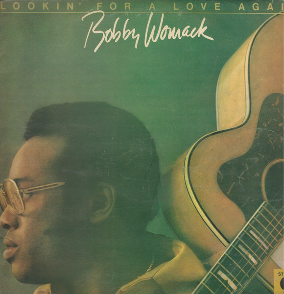 Bobby Womack - Lookin' For A Love Again | Releases | Discogs