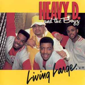 Heavy D. & The Boyz - Living Large... album cover