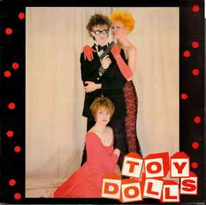 Toy Dolls - James Bond (Lives Down Our Street)
