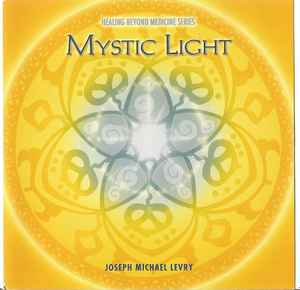 Joseph Michael Levry - Mystic Light album cover