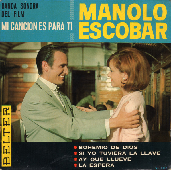 Nuestra compañía no pueden ver Arsenal Manolo Escobar – Banda Sonora Del Film "Mi Canción Es Para Tí" (1965,  Vinyl) - Discogs